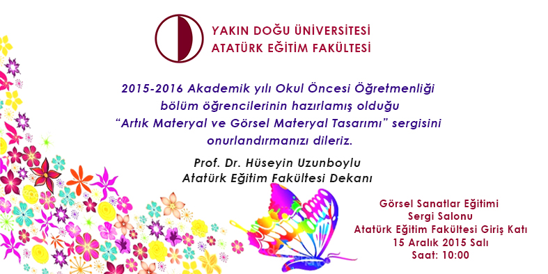 YDÜ Atatürk Eğitim Fakültesi’nden ”Artık Materyal ve Görsel Materyal Tasarımı” Sergisi