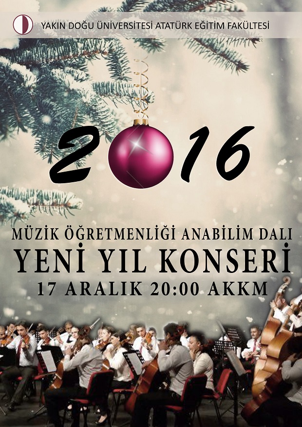 YDÜ Atatürk Eğitim Fakültesi’nden  Yeni Yıl Konseri
