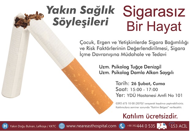 Yakın Sağlık Söyleşileri “Sigarasız Bir Hayat”