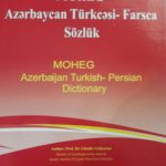 YDÜ Öğretim Üyesi Prof. Dr. GOLKARİAN'dan Azerbaycan Türkçesi-Farsça Sözlük