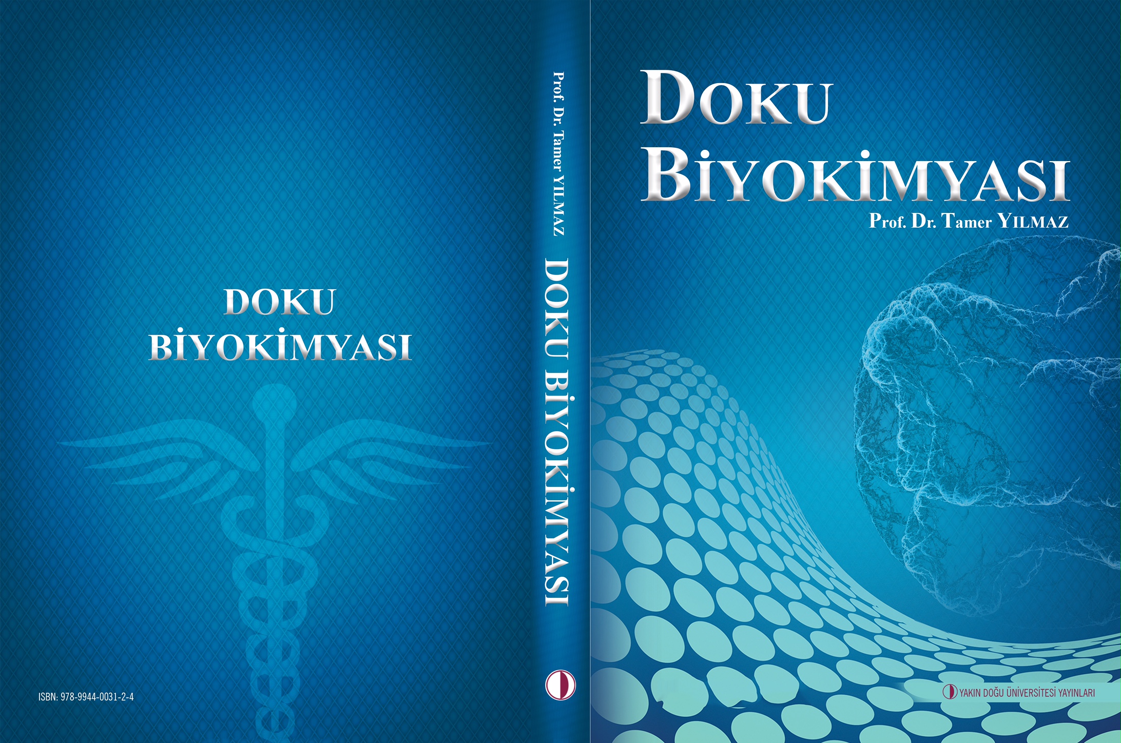 “Doku Biyokimyası” Adlı Kitap Yakın Doğu Üniversitesi Yayınlarından Çıktı