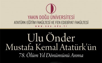 Atatürk Eğitim Fakültesi ve Fen Edebiyat Fakültesi Atatürk’ü Anma Töreni Düzenliyor