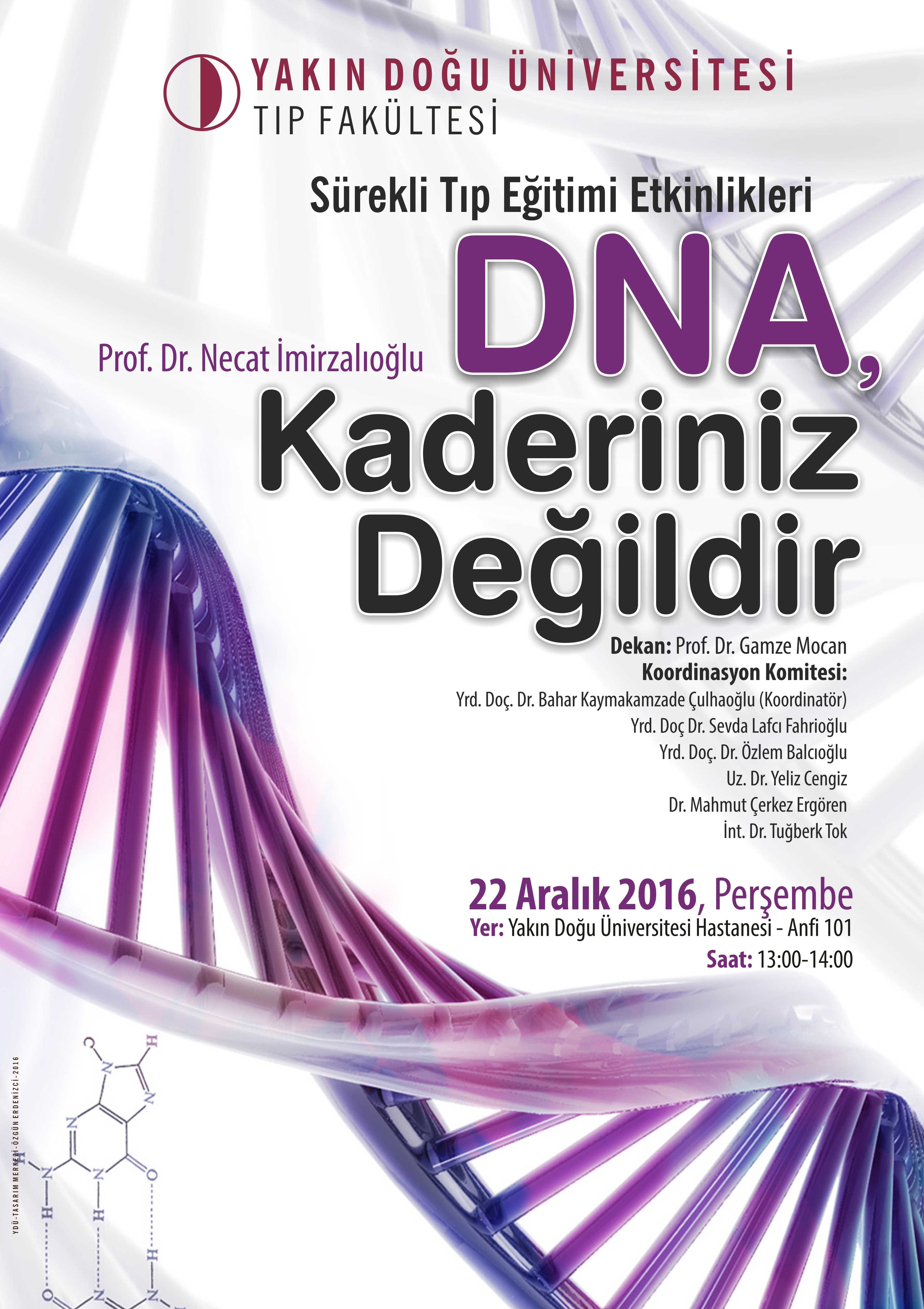 YDÜ Tıp Fakültesi, Sürekli Tıp Eğitimi Etkinlikleri Devam Ediyor: “DNA Kaderiniz Değildir”