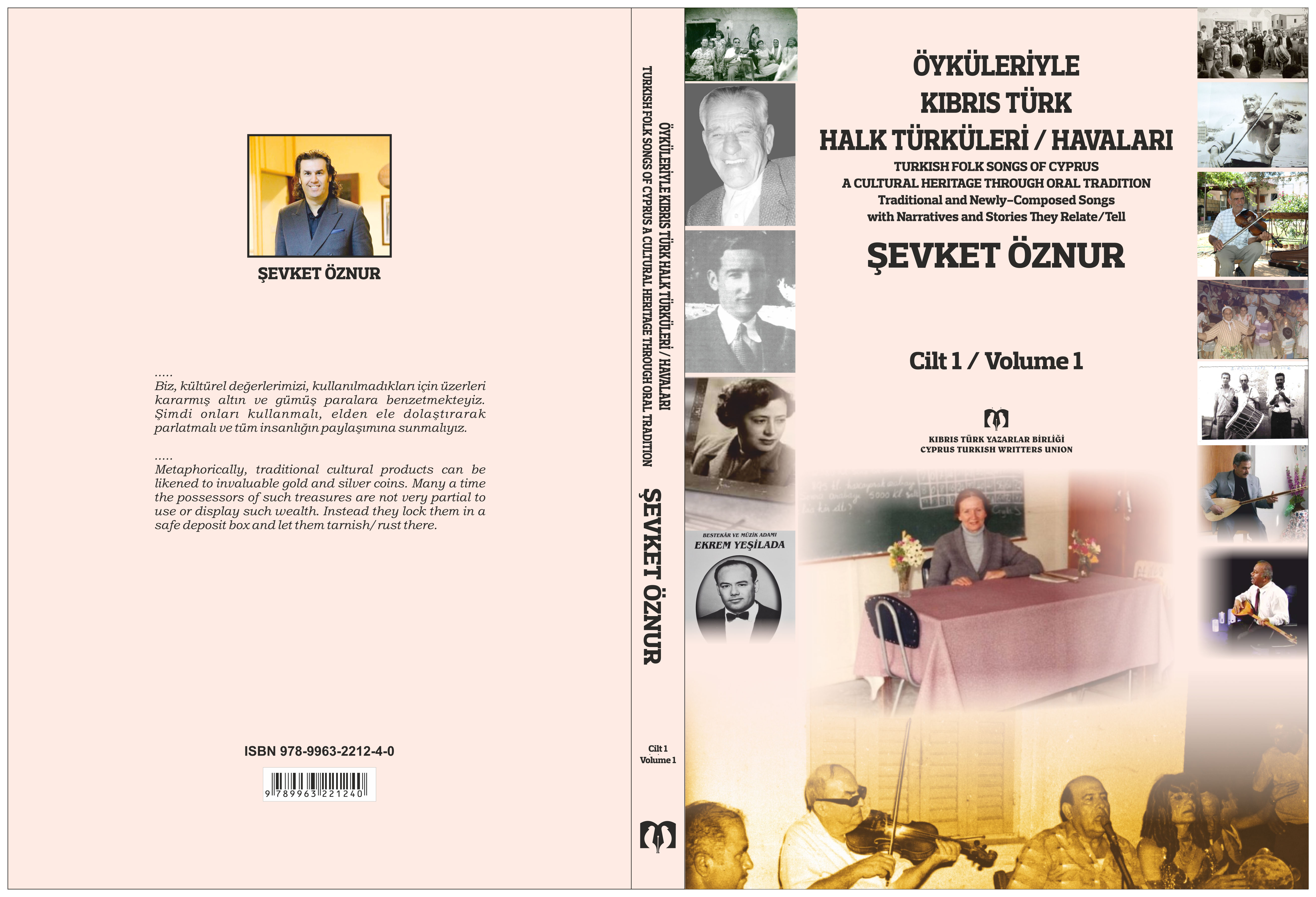 Yakın Doğu Üniversitesi Öğrt. Üy. Doç. Dr. Şevket ÖZNUR’un “Öyküleriyle Kıbrıs Türk Halk Türküleri/Havaları” </br>Cilt 1 Kitabı Çıktı
