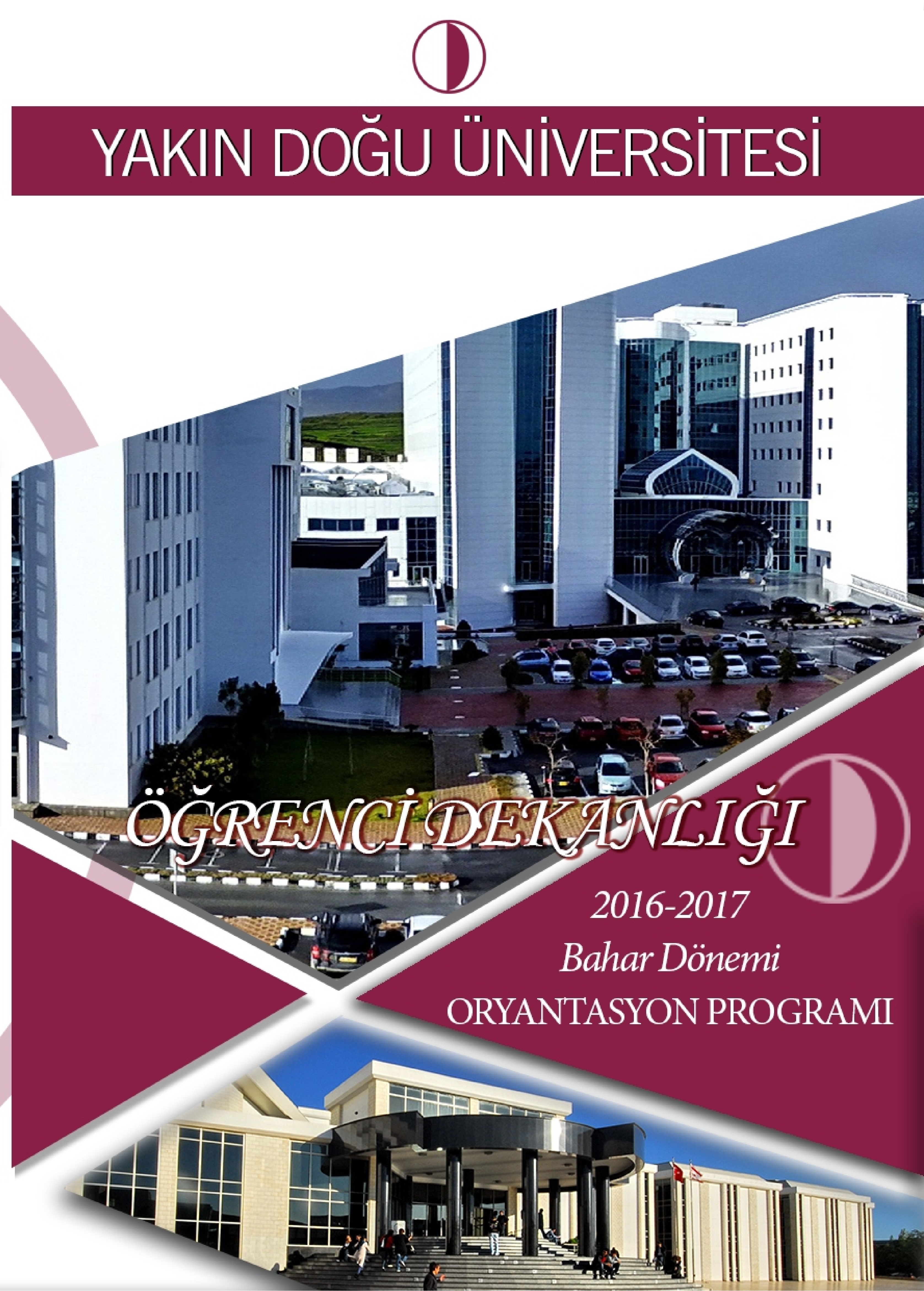 2016-2017 Bahar Dönemi Oryantasyon Programı, Yeni Öğrencilere Yakın Doğu Üniversitesi’ni ve Kuzey Kıbrıs’ı Tanıma Fırsatı Sunuyor