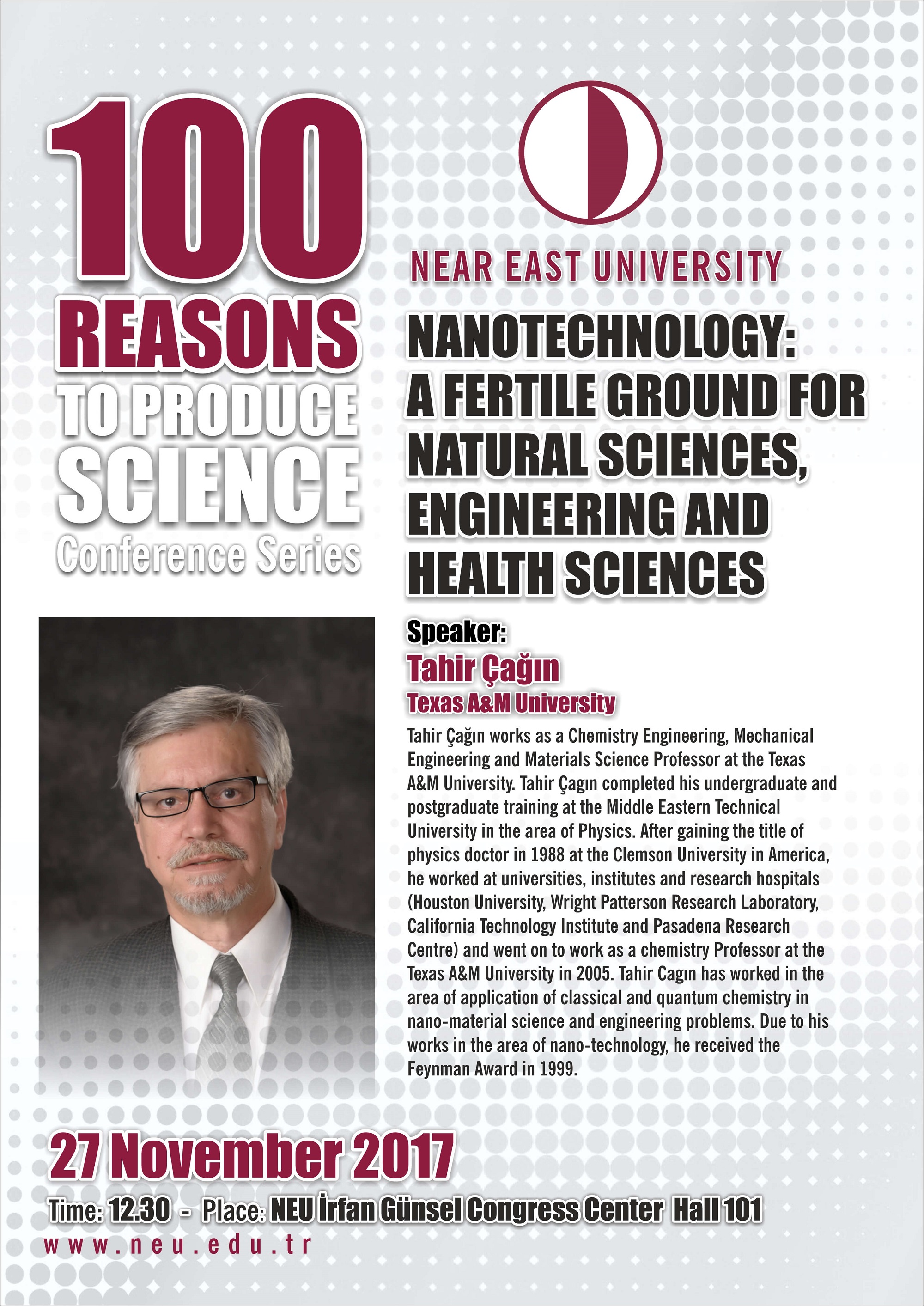 Conference: “Nanotechnology: A Fertile Ground For Natural Sciences, Engineering and Health Sciences” Conference: “Nanotechnology: A Fertile Ground For Natural Sciences, Engineering and Health Sciences”