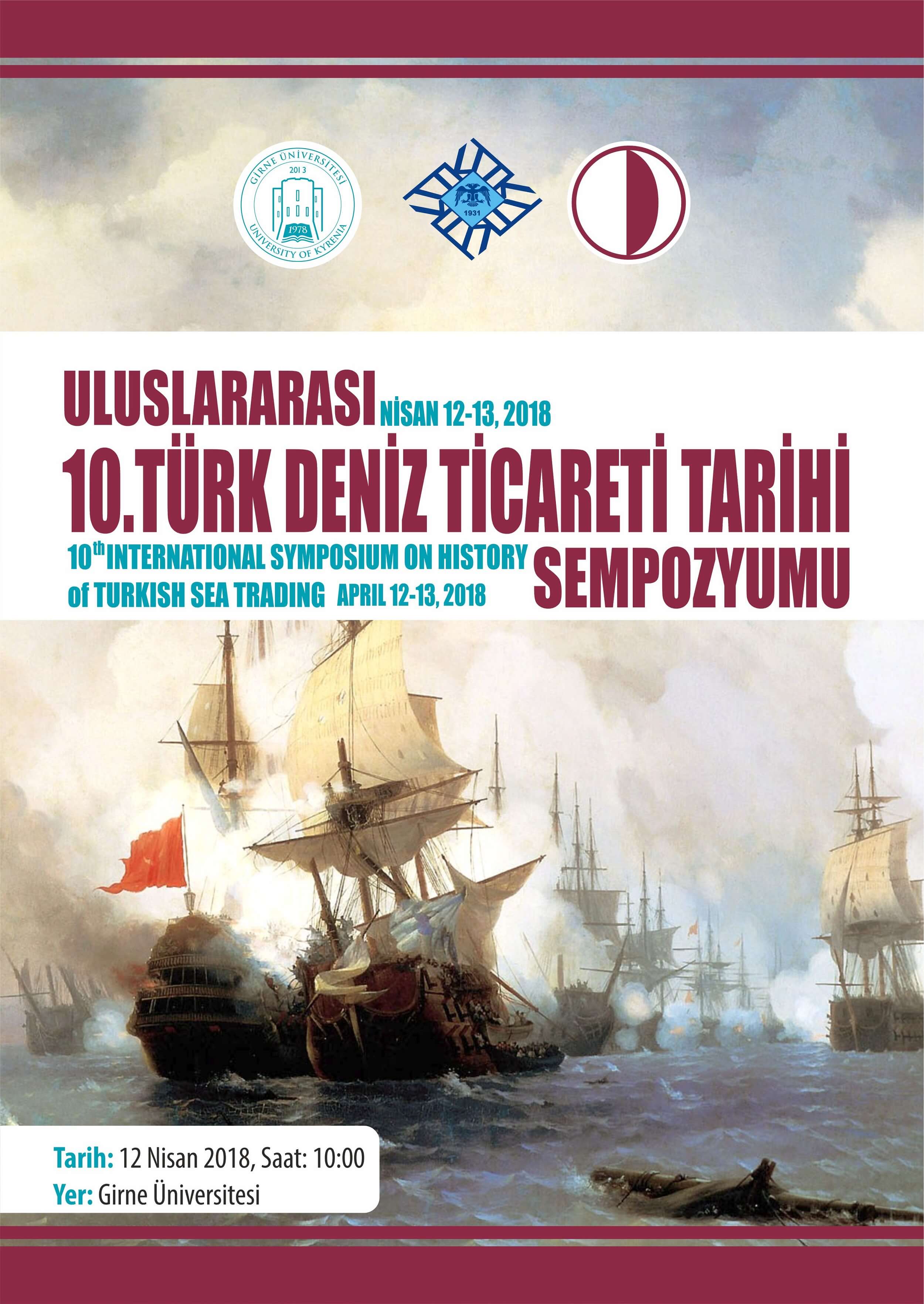 Uluslararası 10. Türk Deniz Ticareti Tarihi Sempozyumu