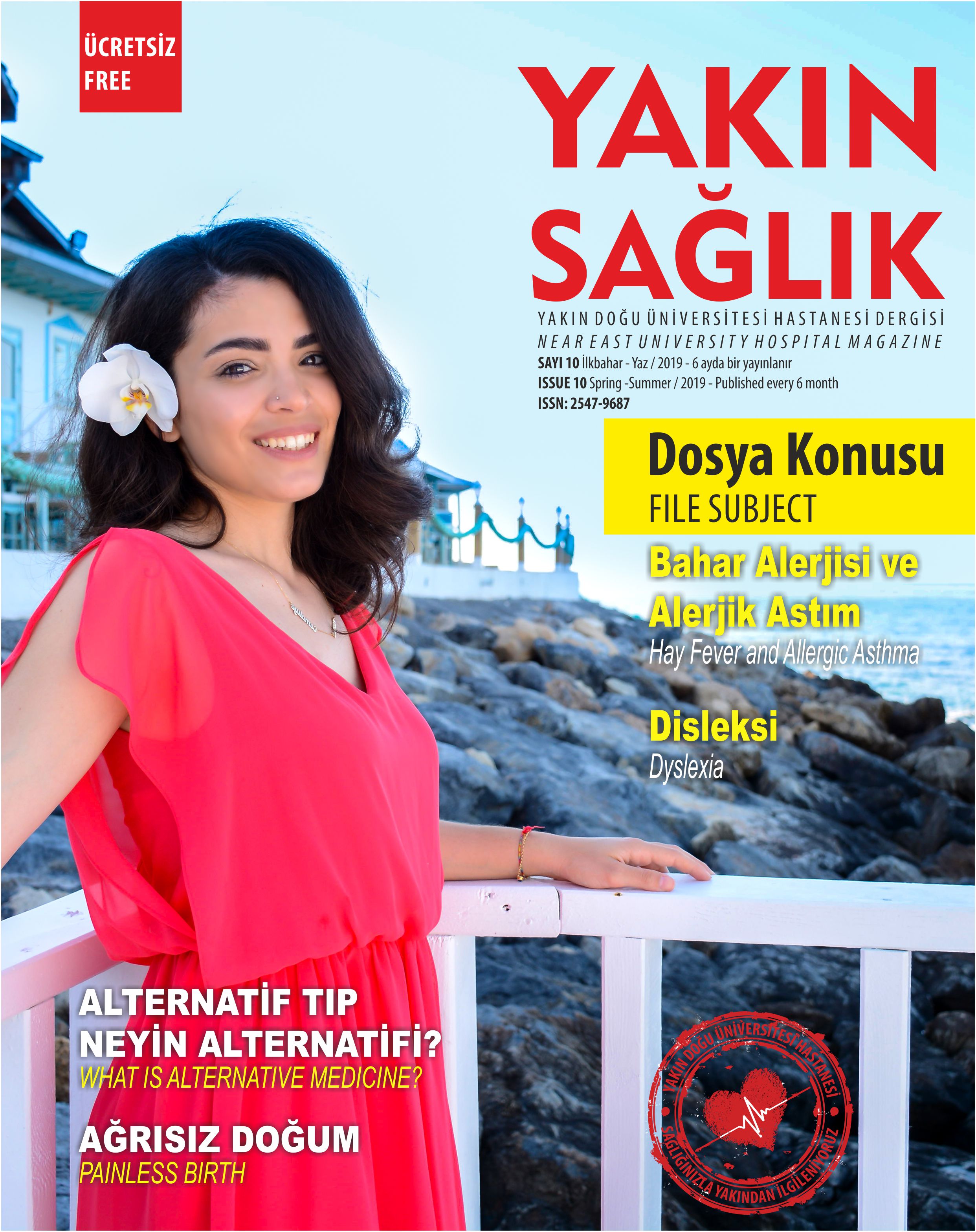 The 10th issue of “Near Health” Magazine of Near East University Hospital Published… The 10th issue of “Near Health” Magazine of Near East University Hospital Published…