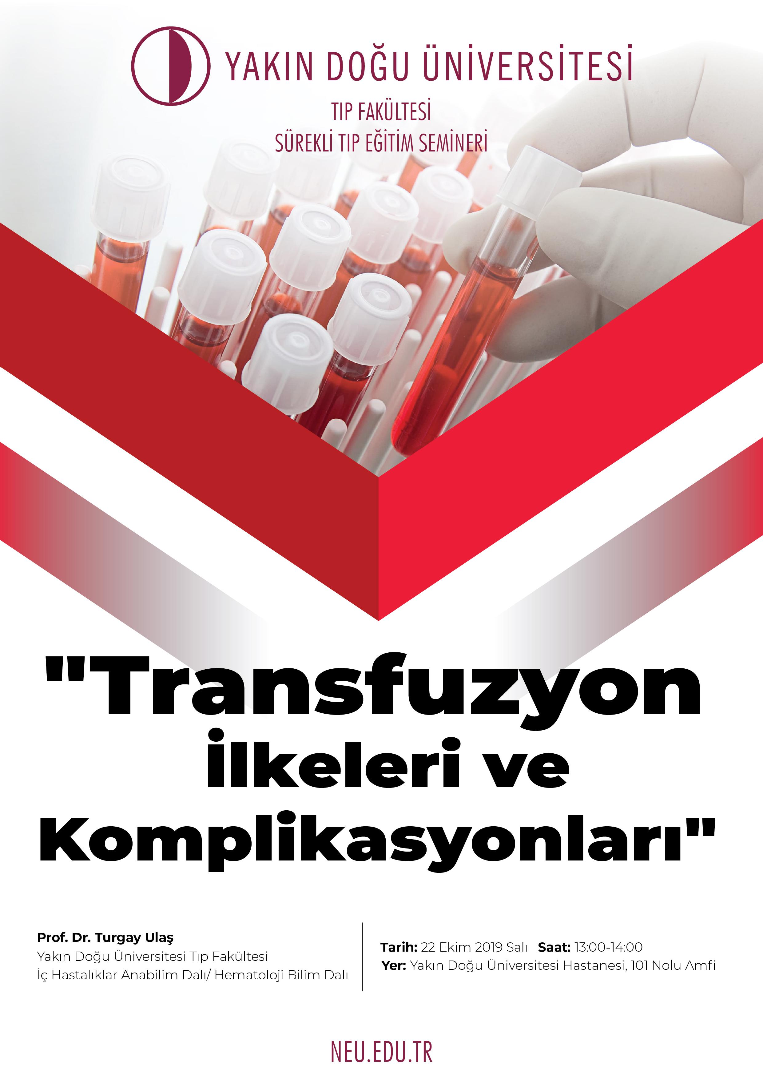 Transfuzyon İlkeleri ve Komplikasyonları Semineri