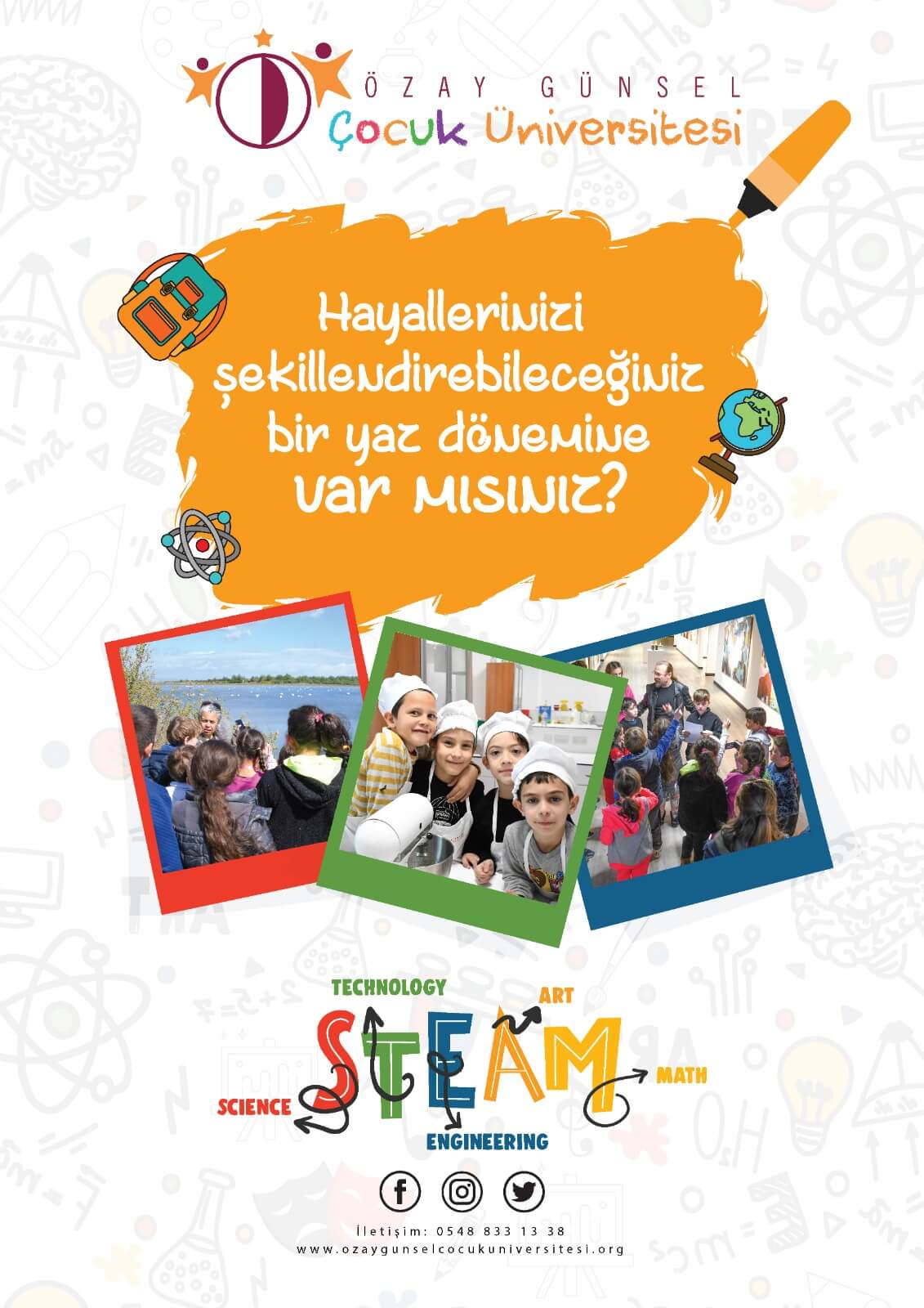 Wonder, Imagine, Try, Create… Özay Günsel Children’s University 2020 Summer Term Programs Begin on June 22 by Applying Hygiene Rules at World Standards