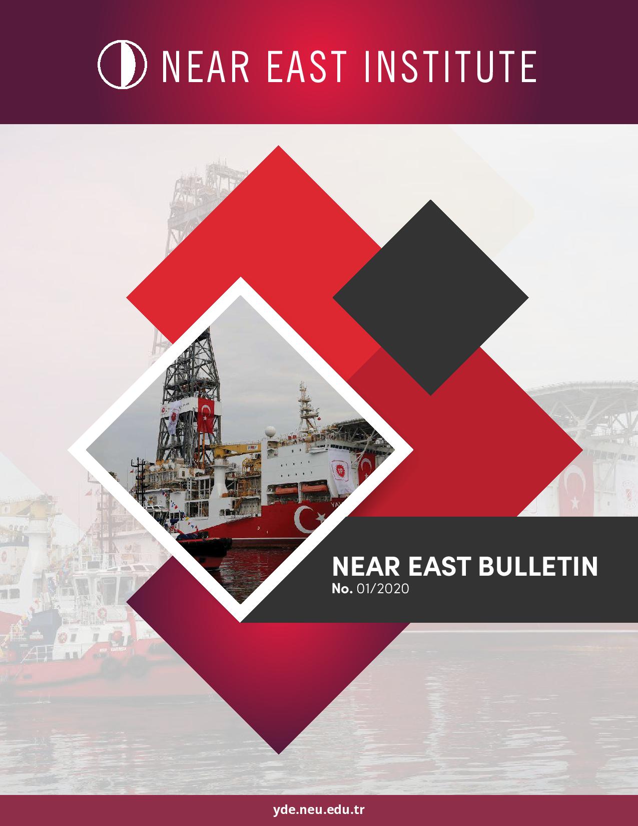 Prepared by Near East Institute, the First Issue of the Near East Bulletin, which contains Scientific Policies in the Political, Social, Economic and Cultural Processes, was published